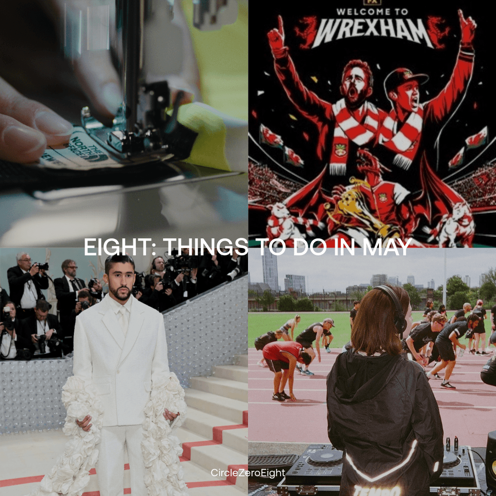 EIGHT: THINGS TO DO IN MAY