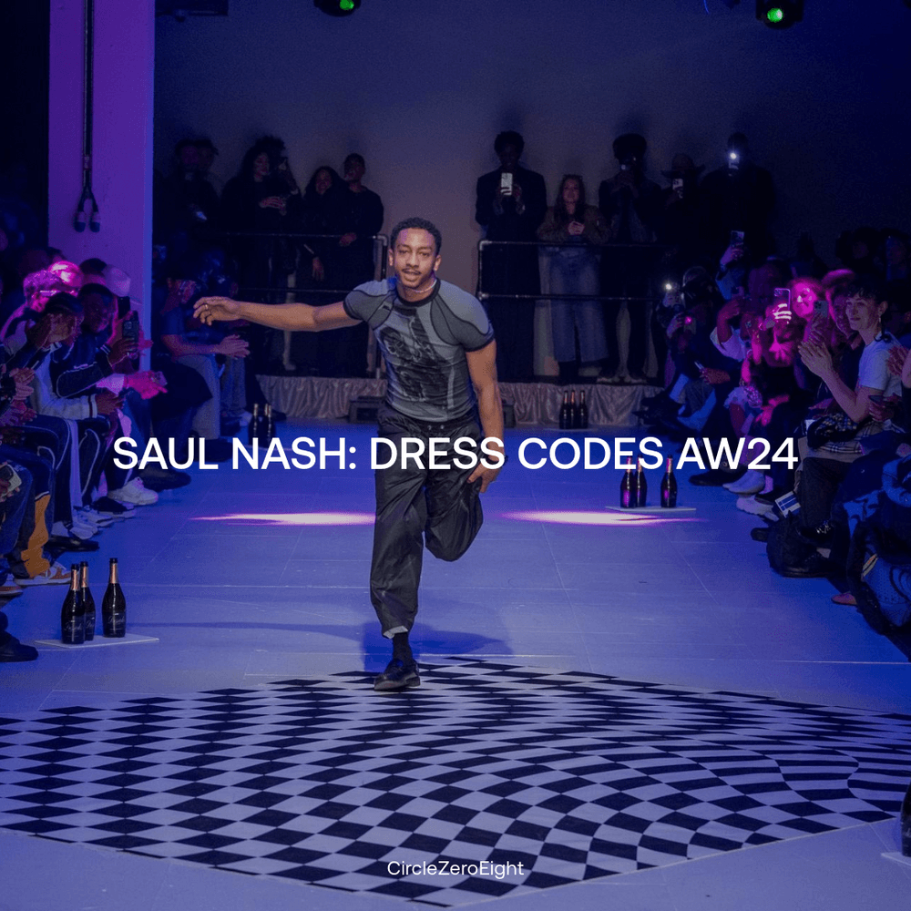 Saul Nash: Dresscodes AW24